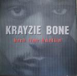 Krayzie Bone Hard Time Hustlin' 