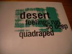 Desert Feelings Run So Deep 