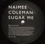 Naimee Coleman Sugar Me 