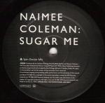 Naimee Coleman Sugar Me 