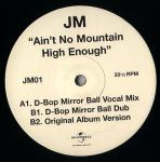 JM Ain't No Mountain High Enough