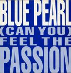 Blue Pearl Can You Feel The Passion