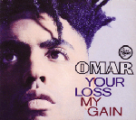 Omar Your Loss My Gain