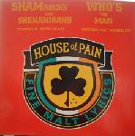 House Of Pain Shamrocks And Shenanigans / Who's The Man