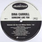Dina Carroll Someone Like You / Good To Me / Mind, Body And Sou