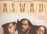 Aswad Hooked On You