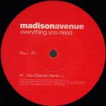 Madison Avenue Everything You Need 