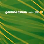 GERARDO FRISINA - Saeta - Maxi x 1