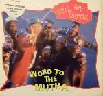 Bell Biv Devoe Word To The Mutha