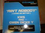 KWS And Gwen Dickey Ain't Nobody (Loves Me Better) 