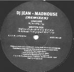 DJ Jean Madhouse (Remixes)