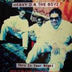 Heavy D & The Boyz This Is Your Night