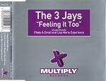 3 Jays Feeling It Too 