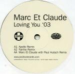 Marc Et Claude Loving You '03 