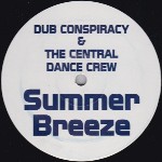 Dub Conspiracy & The Central Dance Crew Summer Breeze 