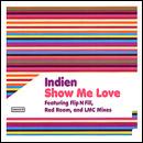 Indien Show Me Love 