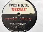 Yves & DJ XL Deevaz