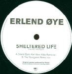 ERLEND OYE - Sheltered Life - Maxi x 1