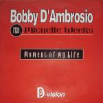 Bobby D'Ambrosio feat. Michelle Weeks Moment Of My Life 