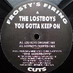 You Gotta Keep On - Lostboys