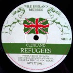 Clubland Refugees Clubland Refugees 