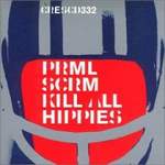 Primal Scream Kill All Hippies