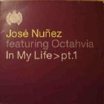 Jose Nunez feat.Octahvia In My Life Part 1