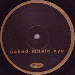 Naked Music NYC I'll Take You To Love 