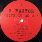Z Factor Give It On Up