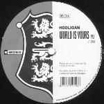 Hooligan World Is Yours