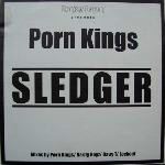 Porn Kings Sledger 