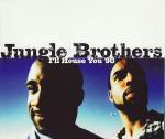 Jungle Brothers I'll House You '98