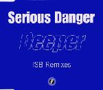 Serious Danger Deeper 