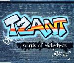Tzant Sounds Of Wickedness 