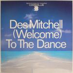 Des Mitchell Welcome To The Dance