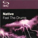Native Feel The Drums 