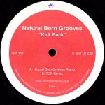 Natural Born Grooves Kickback 