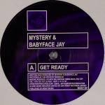 Mystery & BabyFace Jay Get Ready 