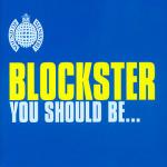Blockster You Should Be