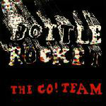 Go! Team Bottle Rocket 