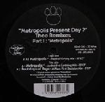 Felix Da Housecat Metropolis Present Day? Thee Remixes Part I