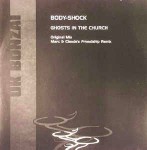 Body-Shock Ghosts In The Church