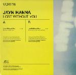 Jayn Hanna Lost Without You 