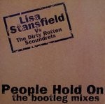 Lisa Stansfield vs Dirty Rotten Scoun People Hold On - The Bootleg Mixes