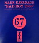 Mark Kavanagh Bad Boy 2000 