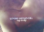 Levert Sweat Gill My Body 