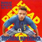 Redhead Kingpin & The F.B.I. Superbad Superslick 