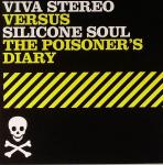 Viva Stereo vs Silicone Soul The Poisoner's Diary