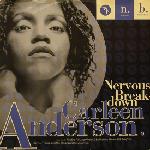 Carleen Anderson Nervous Breakdown 