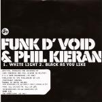Funk D'Void & Phil Kieran White Light